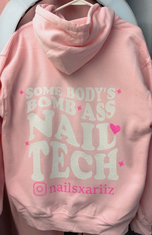Somebody’s Bomb Ass Nail Tech Hoodie