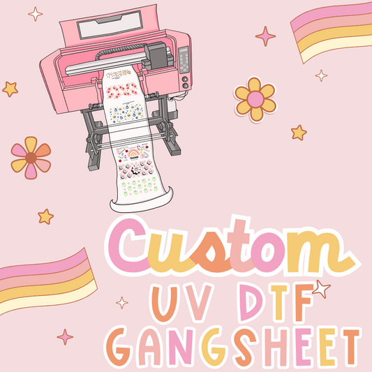 CUSTOM UV DTF GANG SHEET