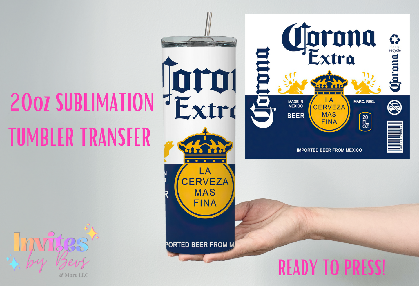 CORONA 20oz SUBLIMATION TUMBLER TRANSFER