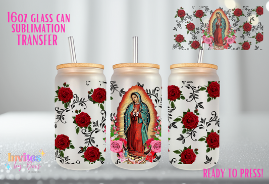 16oz Virgen de Guadalupe W/ Roses Glass Can Sublimation Transfer