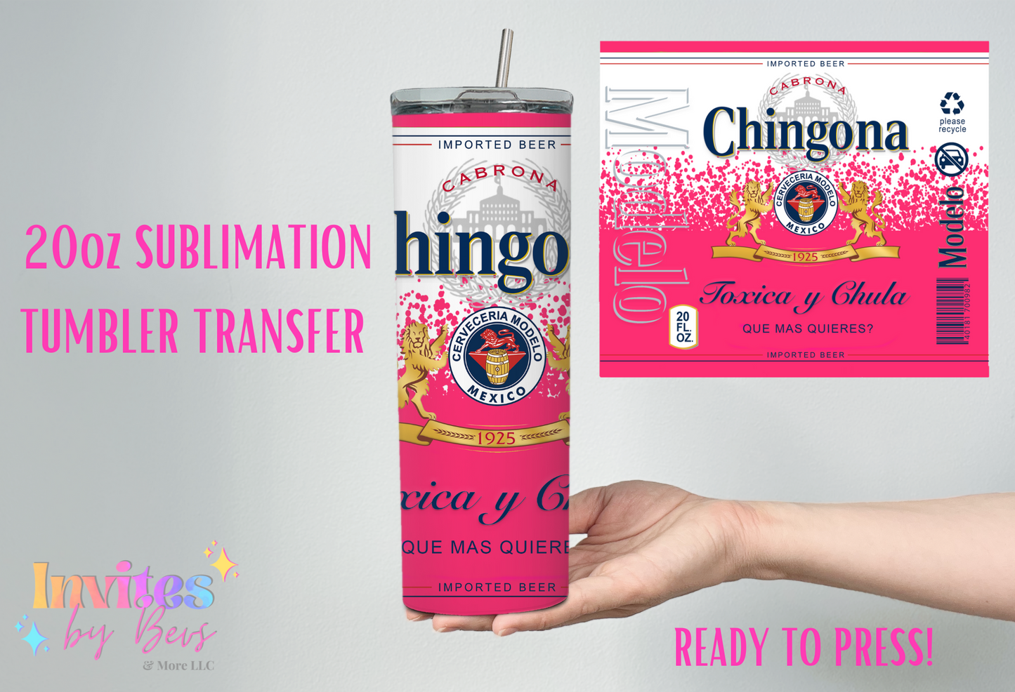 CHINGONA PINK 20oz SUBLIMATION TUMBLER TRANSFER