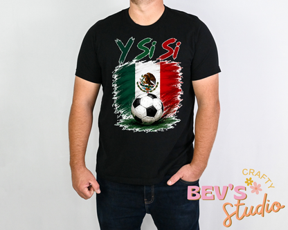 Y SI SI MEXICO T-SHIRTS